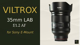 Viltrox 35mm LAB F1.2 AF Review - Needs a Firmware Update