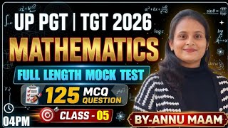 UP PGT, TGT 2026 | MATHS MOCK TEST | Maths Classes For Up PGT & TGT | Maths MCQ Q class