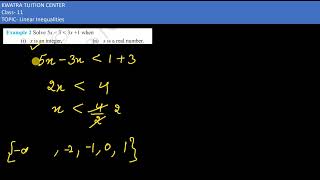 2 . Example 2 Solve 5x – 3 less than 3x +1 when(i) x is an integer, (ii) x is a real number