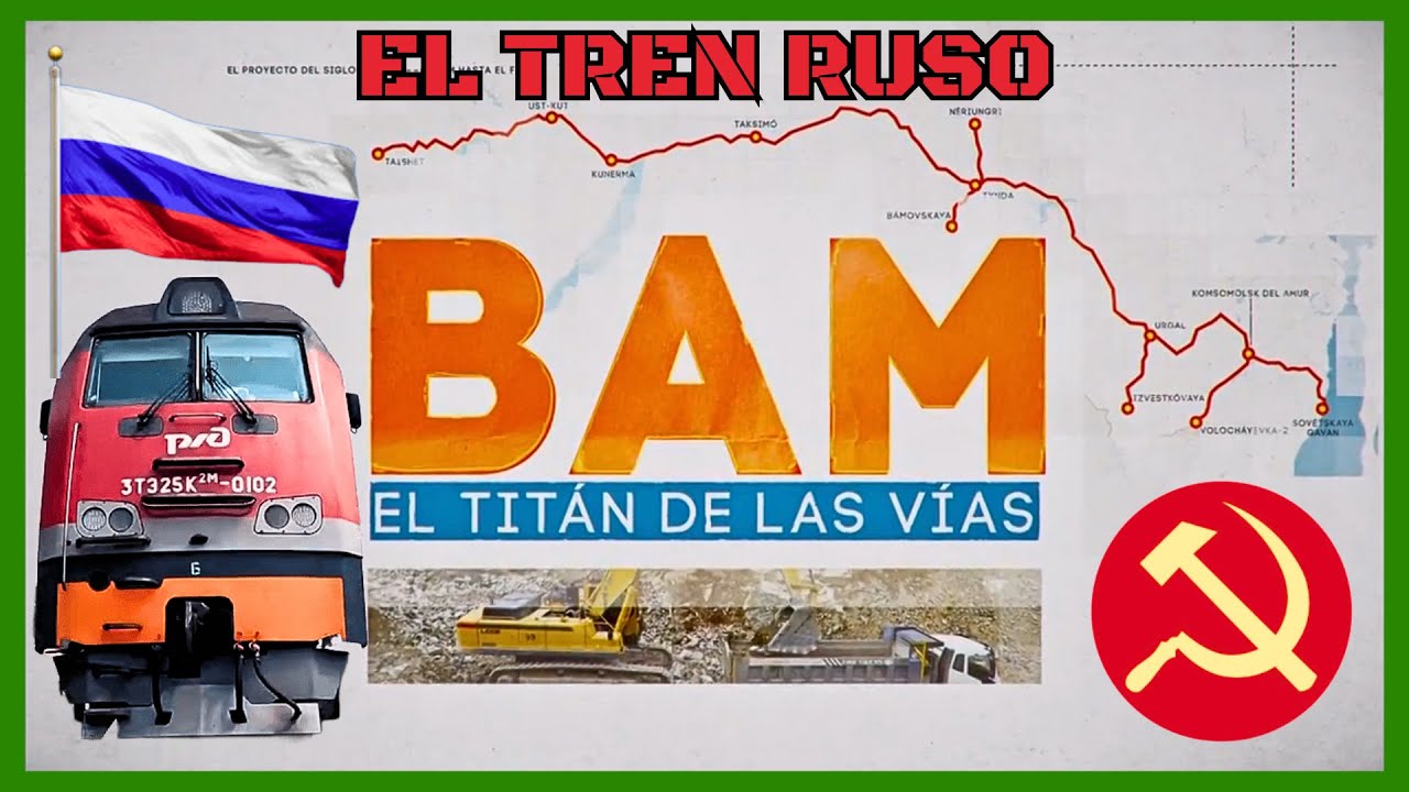 EL TITAN DE LAS VÍAS, Mega obras Rusas [MR. DOCUMENTALES] Tren soviético, Siberia 