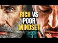 Rich Mindset V/S Poor Mindset || How Rich People Think..?