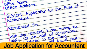Job Application for Accountant Post | Application for the Post of Accountant in Office | Application