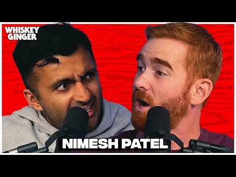 Nimesh Patel | Whiskey Ginger w/ Andrew Santino 209