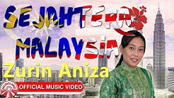 Zurin Aniza - Sejahtera Malaysia [Official Music Video]  - Durasi: 3:55. 