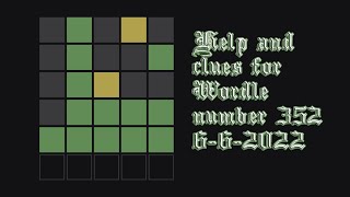 Wordle 352 Help/Clues