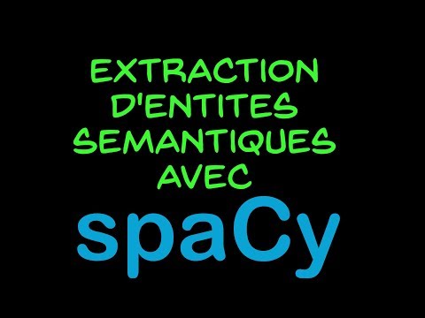 Extraction d'entités sémantiques avec SpaCy