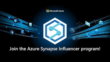 Join the Azure Synapse Influencer Program!