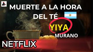 YIYA MURANO, Final a la hora del TÉ             #ZEC