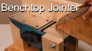 Making a benchtop jointer.