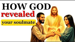5 Ways God Reveals Your Soulmate to You (Don’t Ignore These Signs)