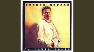 Video thumbnail of "Franco Moreno - Sott o sole"