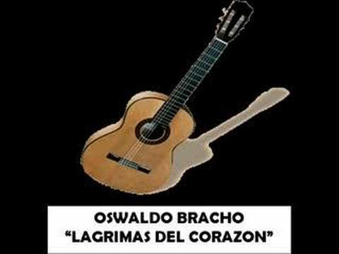 LAGRIMAS DEL CORAZON - OSWALDO BRACHO