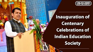 CM Devendra Fadnavis at inauguration of Centenary Celebrations of Indian Education Society