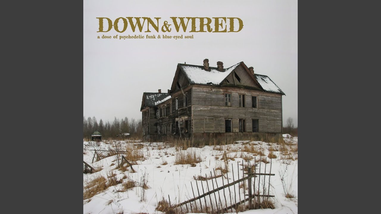 Watch Down and Wired on YouTube Watch Down and Wired on YouTube