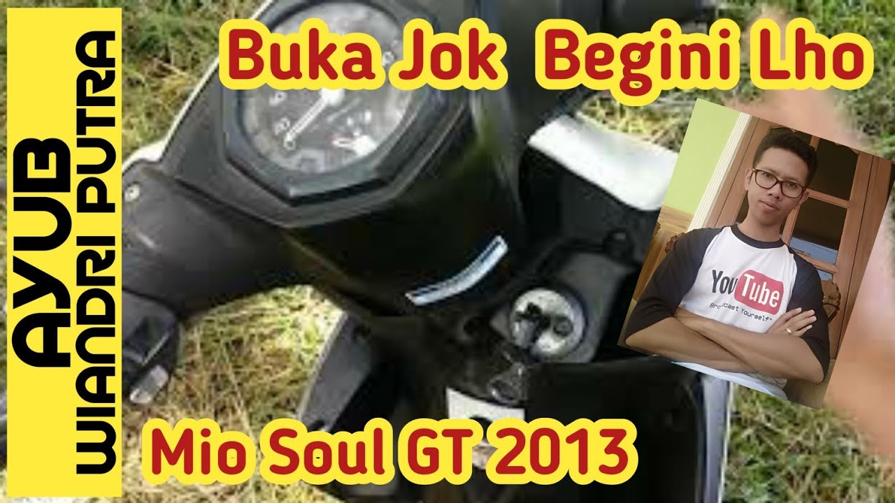 Cara Buka Jok Mio Soul GT 2013 - YouTube
