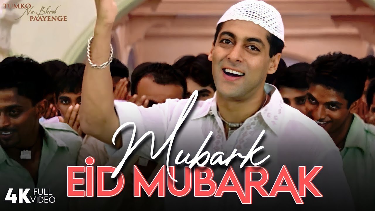 Mubarak Eid Mubarak   4K Video Song  Salman Khan Sushmita Sen  Tumko Na Bhool Paayenge
