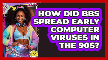How Did BBS Spread Early Computer Viruses In The 90s? - I