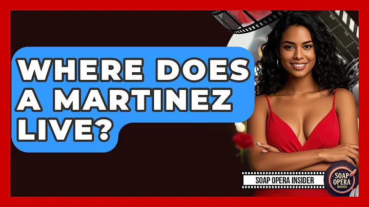 Where Does A Martinez Live? - Soap Opera Insider