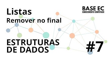 Listas: remover no final | ESTRUTURAS DE DADOS (07)