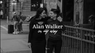 Alan Walker - On my way (Slowed   Reverb) | TikTok Remix