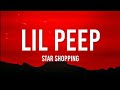 Lil Peep - Star Shopping (Lyrics sped up)