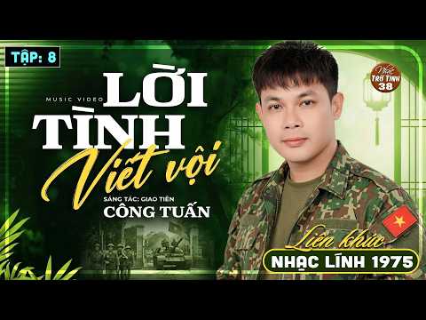 CÔNG TUẤN – Liên Khúc 20 Bài Nhạc Lính 1975 Bất Hủ | Giọng Ca Nổi Da Gà Khiến Cả Xóm Say Mê