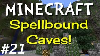 Minecraft Spellbound Caves E21 "Light It Up!" (Hardcore Super Hostile)