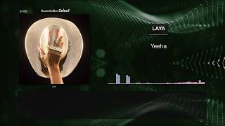 LAYA - Yeeha |[ RnB ]| 2026