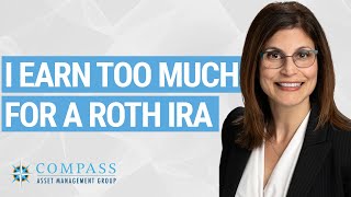 Roth Ira Options For High Earners Money Monday 7.6.2020 Compass Asset Management Group