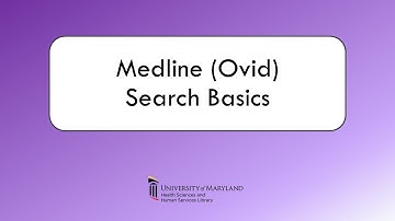 MEDLINE (Ovid) Search Basics