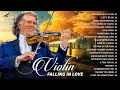 Andre Rieu - Beautiful Romantic Violin love songs Instrumental ♫ Beautiful Love Songs 70&#39;s 80&#39;s 90&#39;s