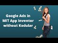 How to earn money using MIT App Inventor App 2 [ Google Admob ads ]