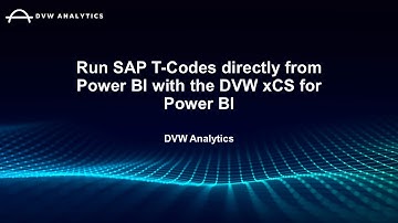 Run SAP T-Codes directly from Power BI with the DVW xCS for Power BI