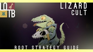 Root Strategy Guide | Lizard Cult |