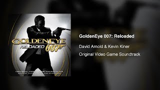 GoldenEye 007: Reloaded (Original Video Game Soundtrack) - David Arnold &amp; Kevin Kiner (2010)