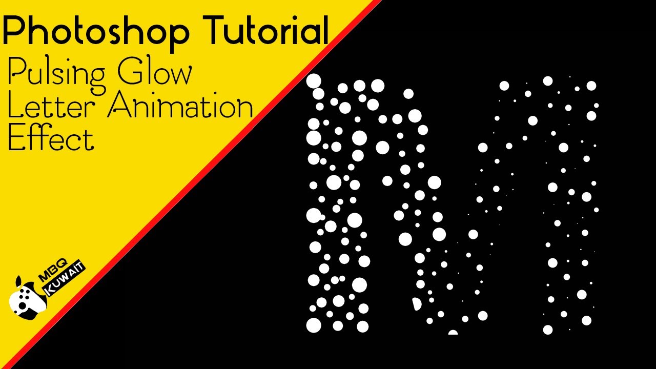 Pulsing Glow Letter Animation Effect [ Photoshop CC Tutorial]