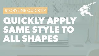 Storyline 360 [Quick-tip]: Using the Format Painter Tool