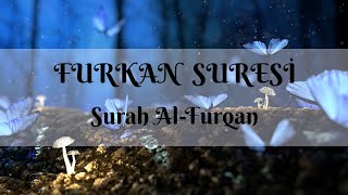 Furkan Suresi – Reklamsız -- Surah Al-Furqan -- 25. Sure