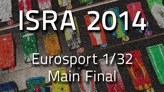 ISRA Worlds 2014 Eurosport 1/32 – Main Final