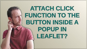 Attach click function to the button inside a popup in Leaflet?