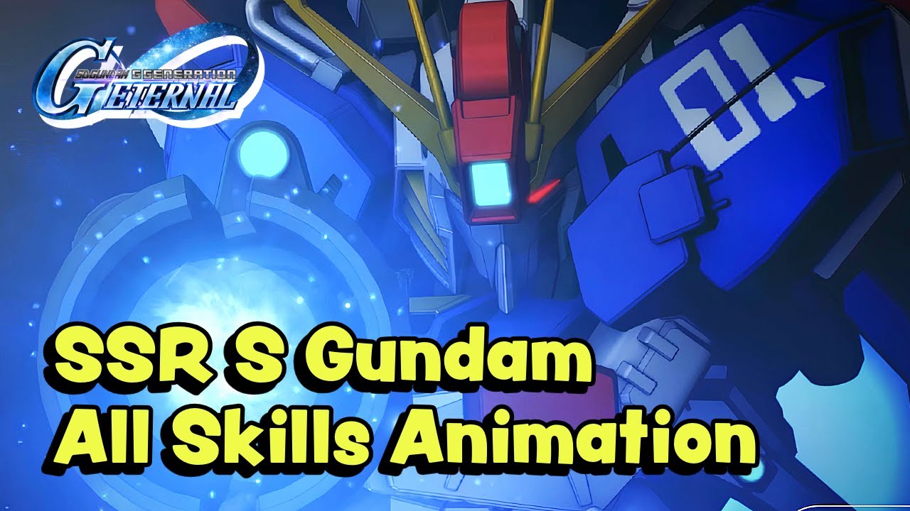 SSR S Gundam All Skills Animation - SD G Generation Eternal