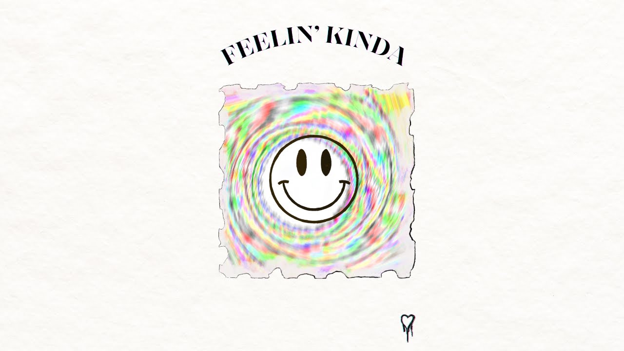 Feelin' Kinda (Official Audio)