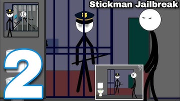 Stickman Jailbreak- Escape The Prison (Ios Android Gameplay) Walkthrough | Funny Stickman #2
