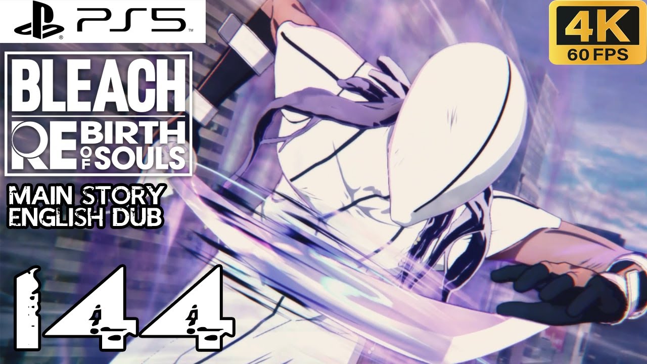 BLEACH: REBIRTH OF SOULS WALKTHROUGH 144 IN DEPRAVED JUSTICE (PS5 4K 60FPS) - ENGLISH DUB
