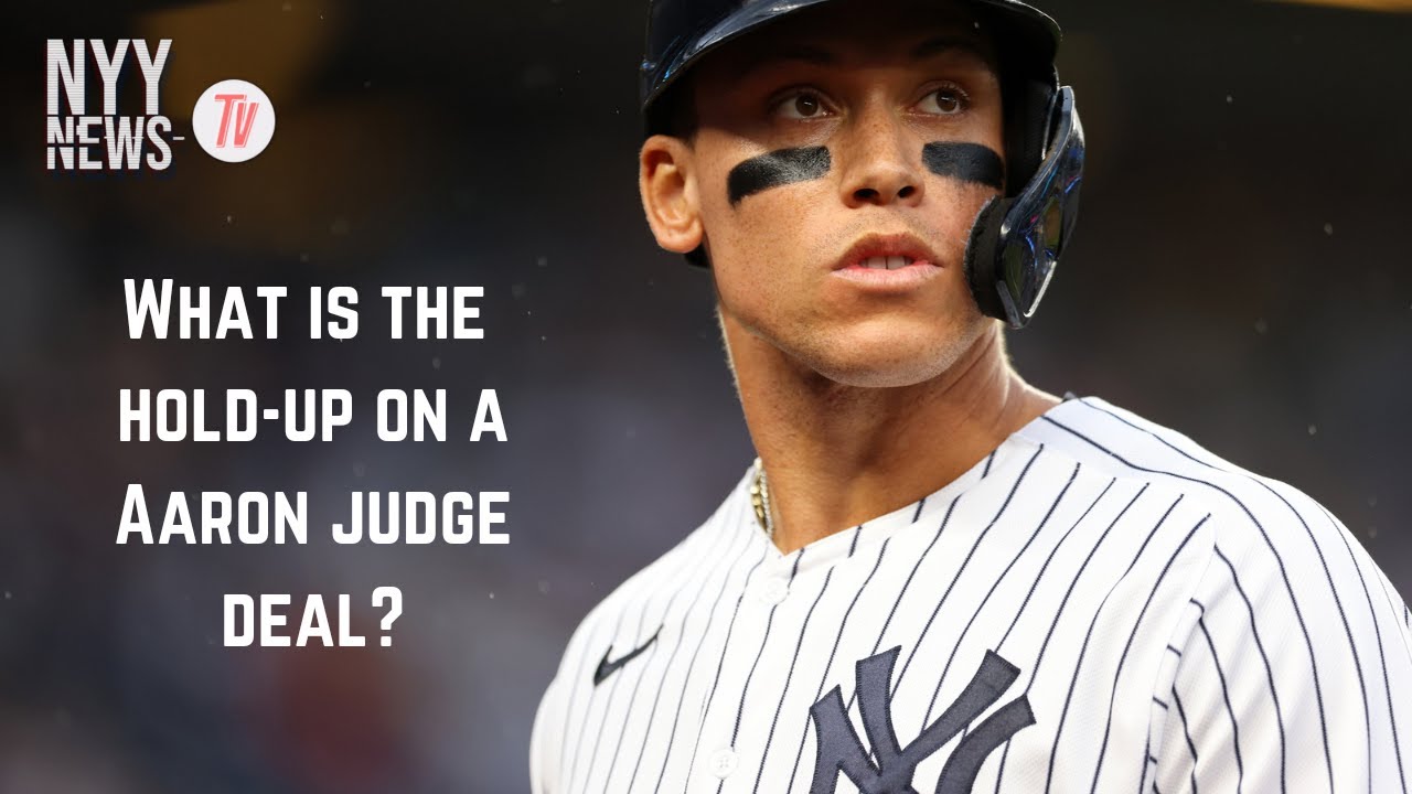 Live What is the holdup on a Aaron Judge Deal? YouTube