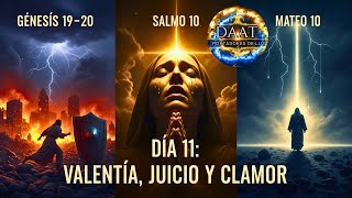 🌍✨DÍA 11: Cómo aplicar GÉNESIS 19–20, MATEO 10 y SALMO 10 para Ser Valiente, Guardar tu Alma y Fe 🙏