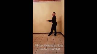 Allister Alexander  Spot Turn to L  Rumba