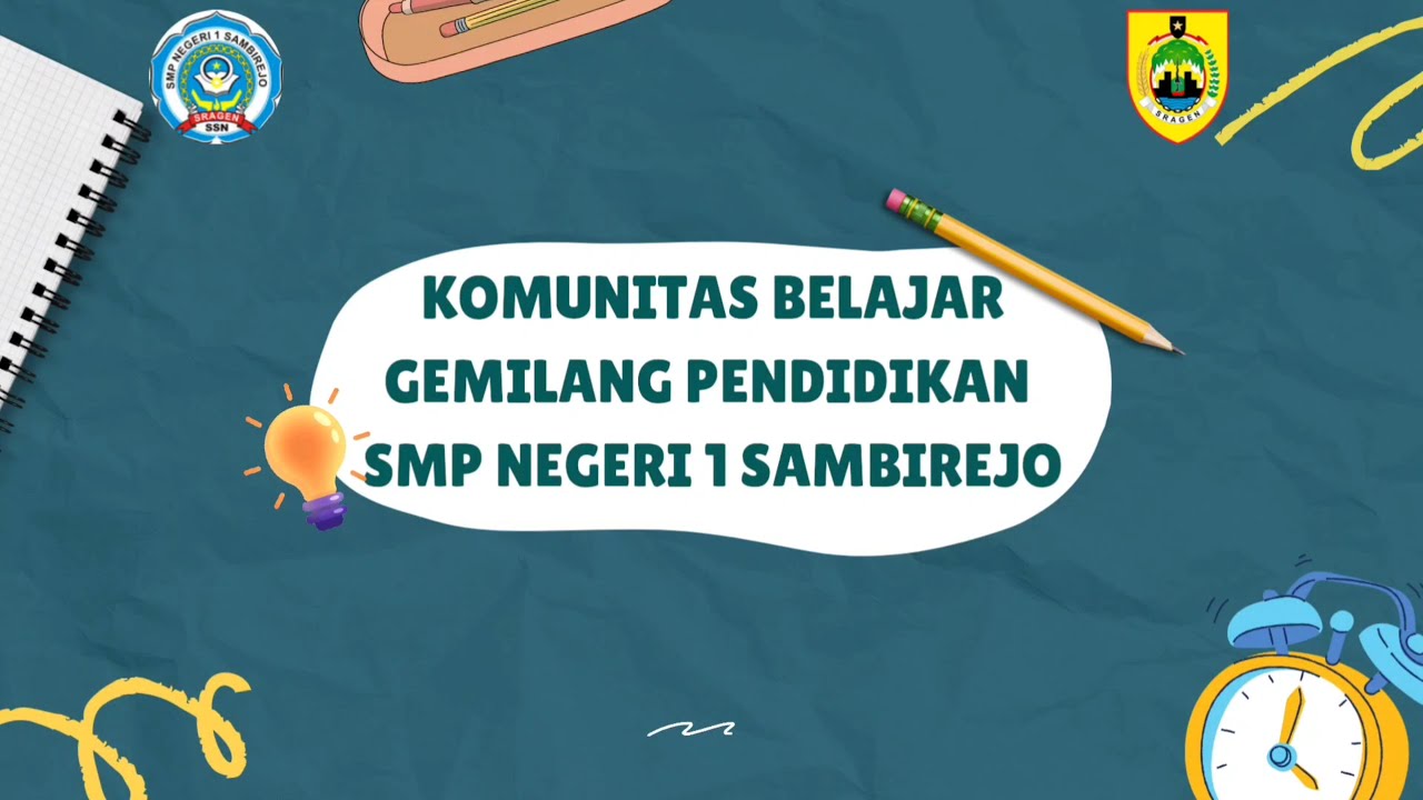 Komunitas Belajar - Gemilang Pendidikan - SMPN 1 Sambirejo