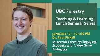 Minecraft Forestry: Engaging Students with Video Game Pedagogy - Dr. Paul Pickell screenshot 2