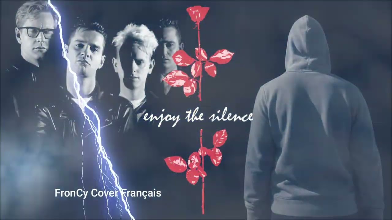 FronCy – Enjoy the Silence (French / English Cover Remix)